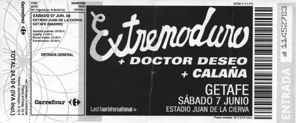 Entrada-Extremoduro-año-2008-06-07-Estadio-Juan-de-la-Cierva-Getafe
