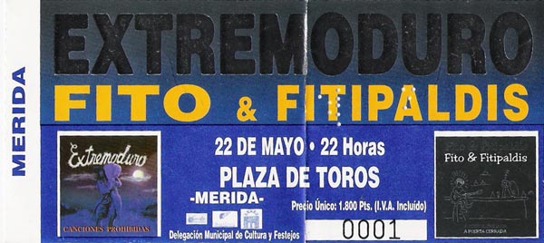 Entrada-Extremoduro-y-Fito-Fitipaldis-año-1999-05-22-Plaza-de-toros-de-Merida