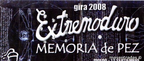 Entrada-Extremoduro-y-Memoria-de-Pez-año-2008-09-12-Oviedo