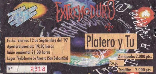 Entrada-Extremoduro-y-Platero-y-Tu-año-1997-09-12-Velodromo-de-Anoeta-Donosti