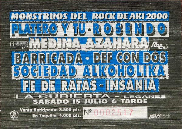 Entrada-Platero-y-Tu-año-2000-07-15-Monstruos-del-Rock-de-Aki-2000-Cubierta-de-Leganes