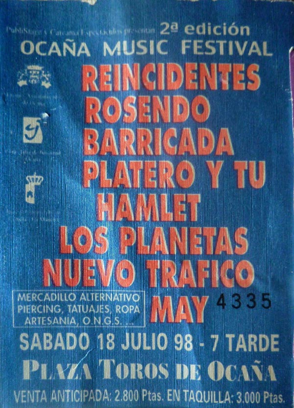 Entrada-Platero-y-Tu-y-Rosendo-Barricada-Reincidentes-año-1998-07-18-II-Ocaña-Music-Festival