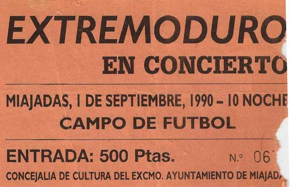 Entrada-Extremoduro-año-1990-09-01-Campo-de-futbol-Miajadas-Caceres