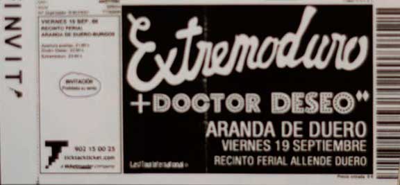 Entrada-ExtremoduroDoctor-Deseo-año-2008-09-19-Aranda-de-Duero-Burgos