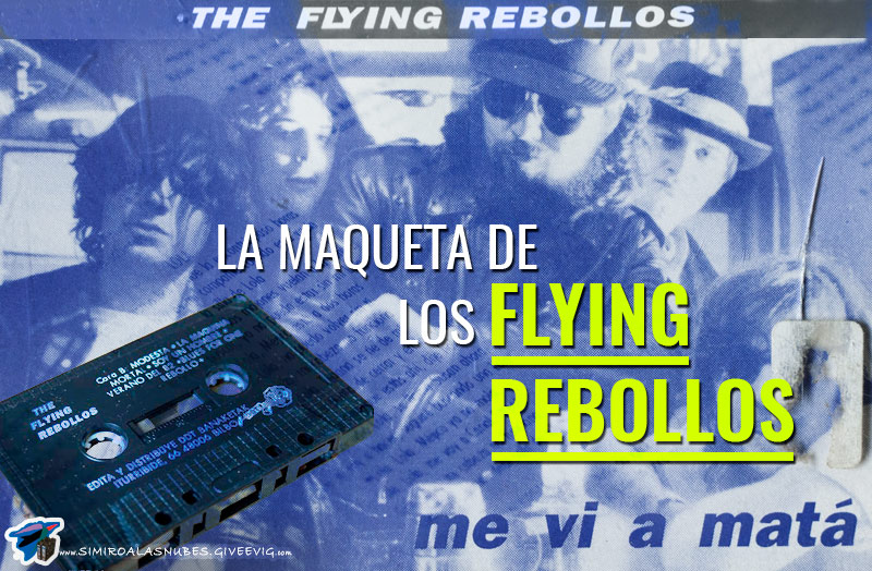 Maqueta 'Me Vi A Matá' de los Flying Rebollos grabada en 1991